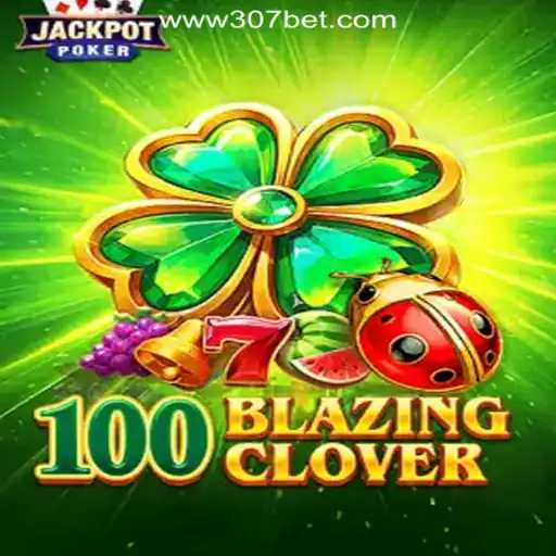 Unveiling the Thrilling World of 100BlazingClover: Your Ultimate Guide