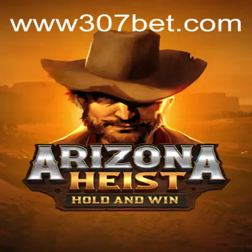 ArizonaHeist: A Thrilling Adventure Awaits in the Virtual Desert