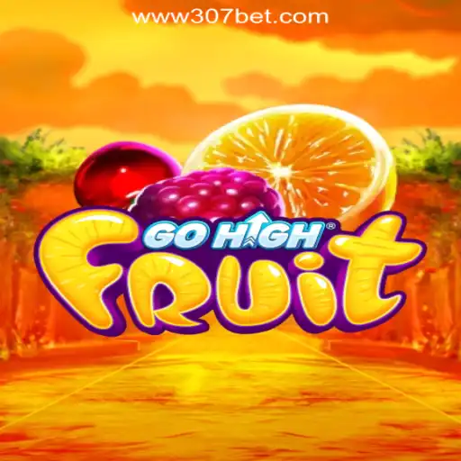 GoHighFruit: Discover the Thrill of 307bet.COM Oficial Slots Brasil #1