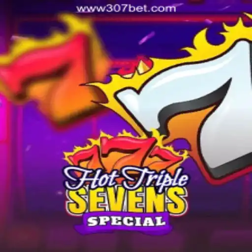 Discover the Thrilling World of HotTripleSevensSpecial: A Guide to 307bet.COM Oficial Slots Brasil #1